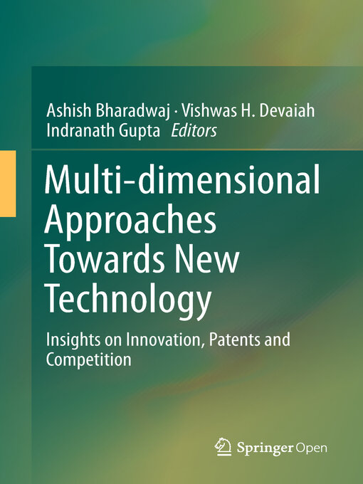 Title details for Multi-dimensional Approaches Towards New Technology by Ashish Bharadwaj - Available